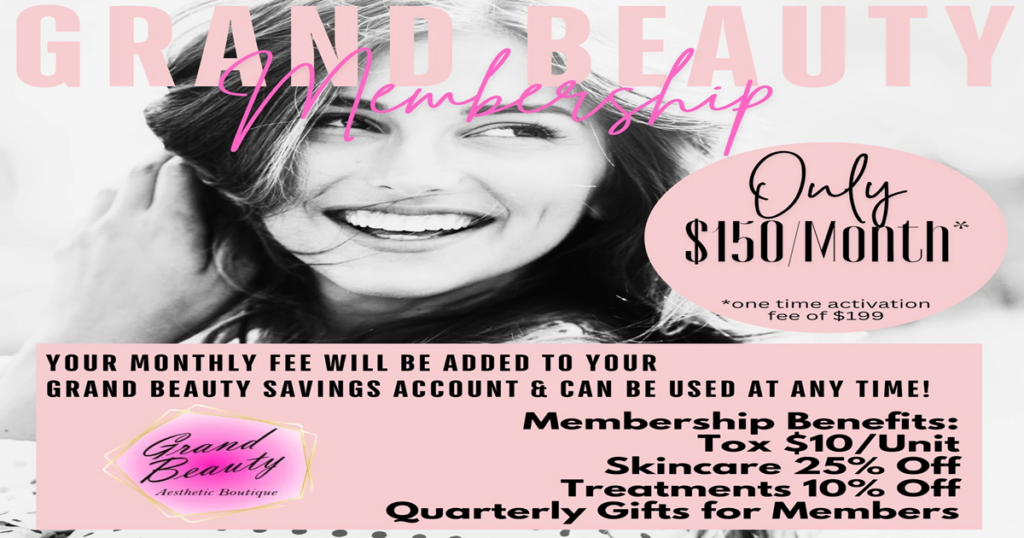 grand beauty aesthetics membership